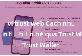 ví trust web Cách nhận tiền từ bạn bè qua Trust Wallet